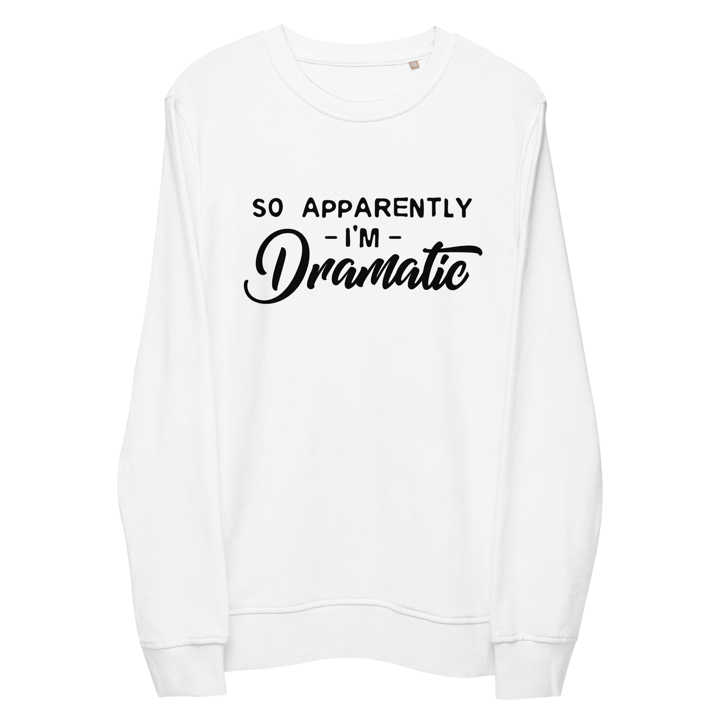 Dramatic Organic Sweatshirt