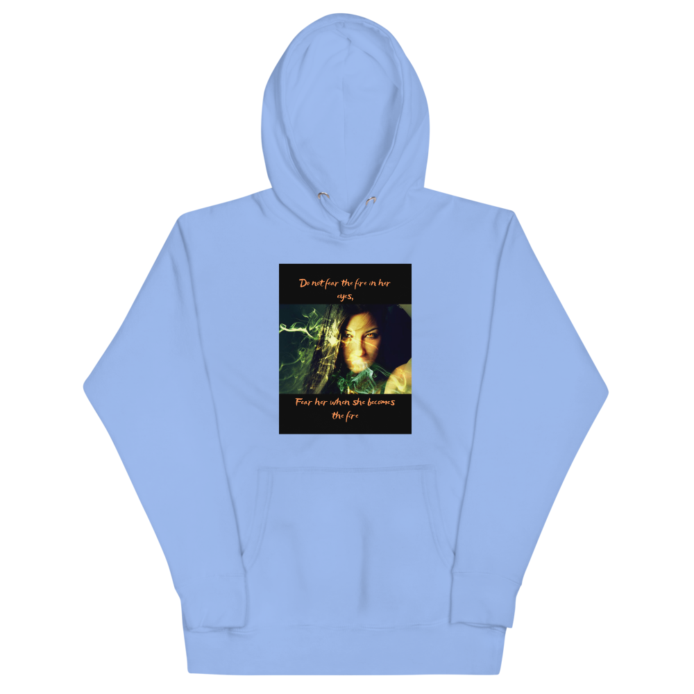 DO NOT FEAR THE FIRE Hoodie
