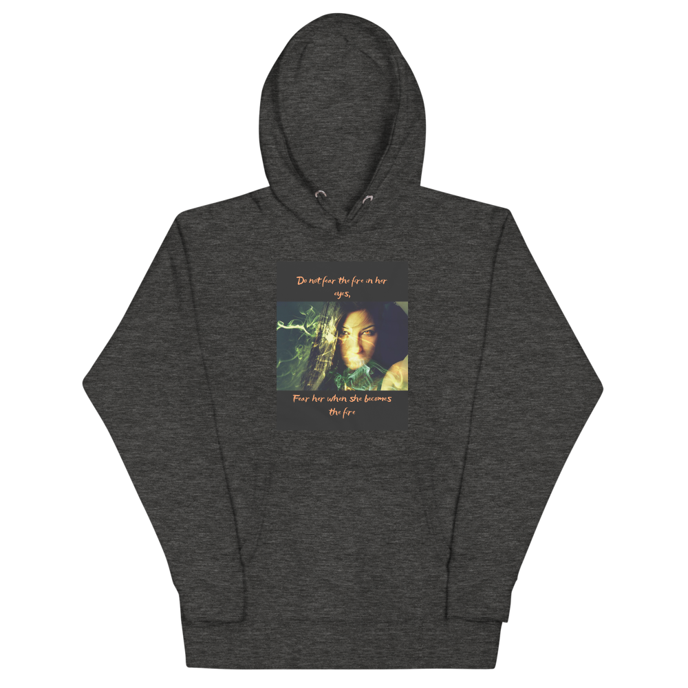 DO NOT FEAR THE FIRE Hoodie