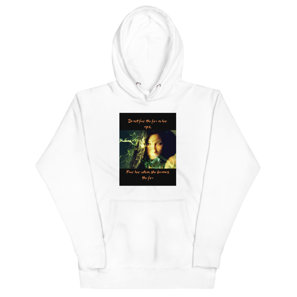 DO NOT FEAR THE FIRE Hoodie