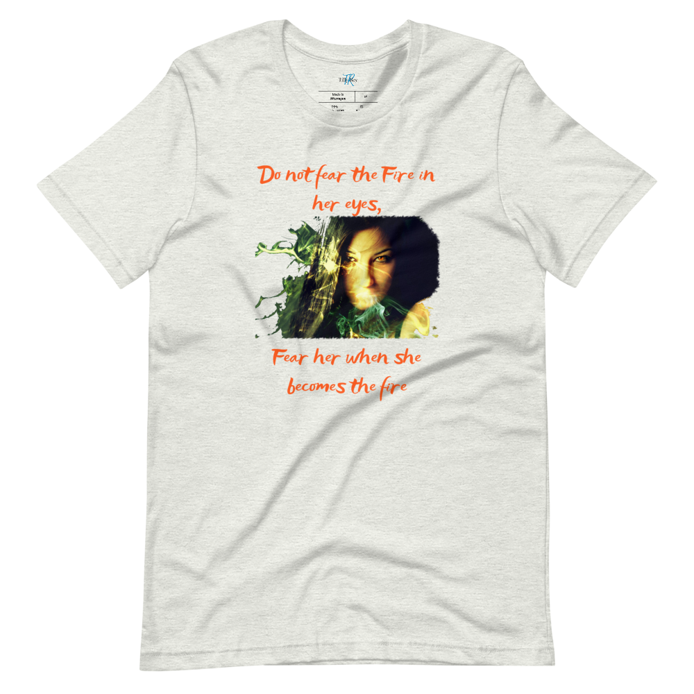 DO NOT FEAR THE FIRE 2 Short-Sleeve T-Shirt