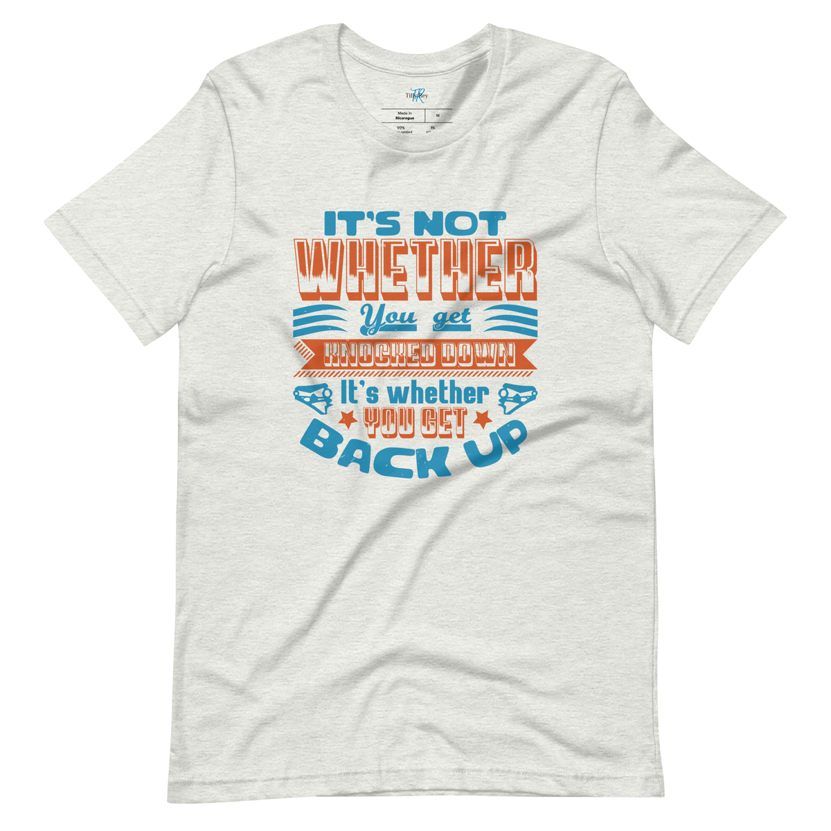 GET BACK UP T-SHIRT