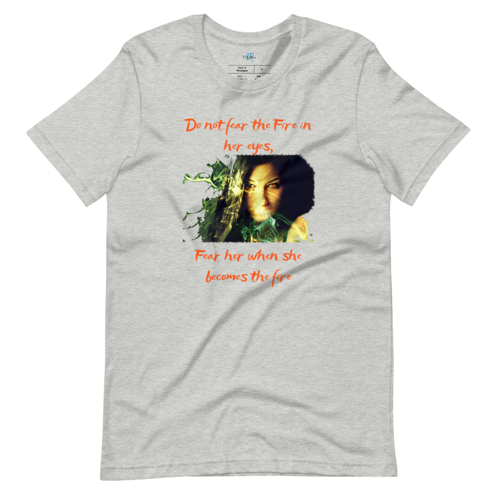 DO NOT FEAR THE FIRE 2 Short-Sleeve T-Shirt