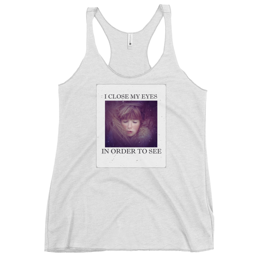 I CLOSE MY EYES 2 Women's Tank Top