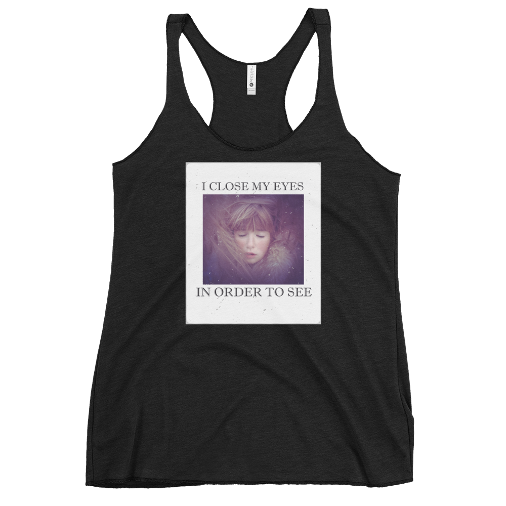 I CLOSE MY EYES 2 Women's Tank Top