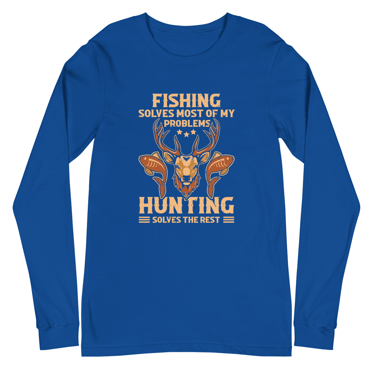 FISHING SOLVES MOST OF MY PROBLEMS... Long-Sleeve T-Shirt