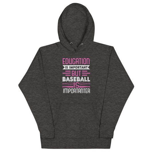 EDUCATION IS IMPORTANT! Hoodie