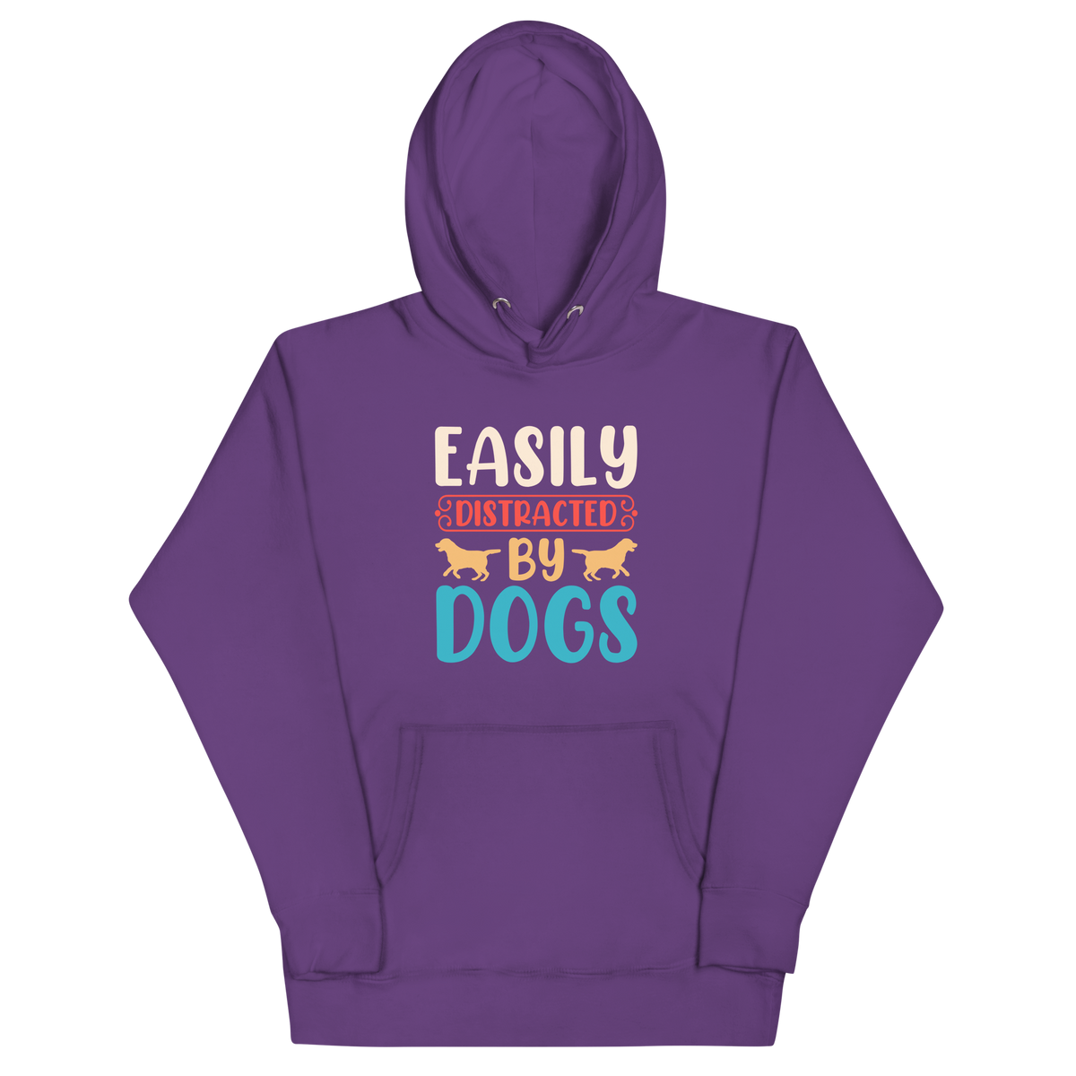 EASILY DISTRACTED BY DOGS Hoodie