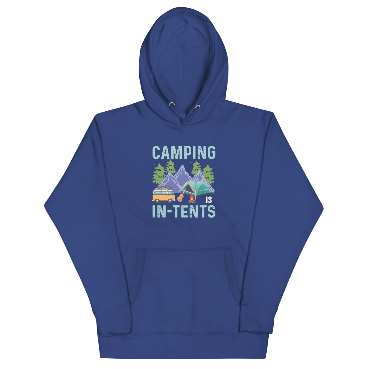 CAMPING IS IN-TENTS Hoodies