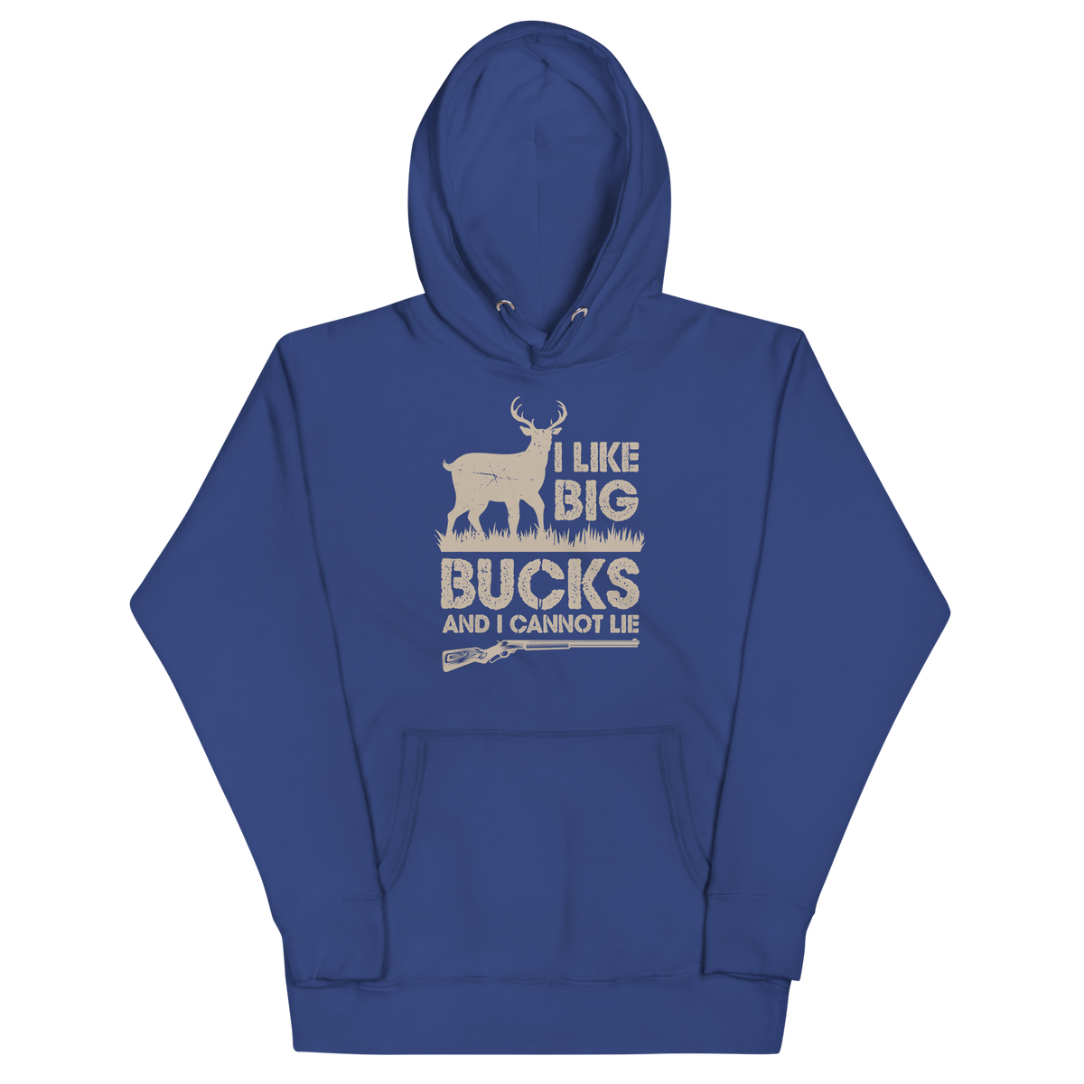 I LIKE BIG BUCKS AND I CANNOT LIE Hoodie