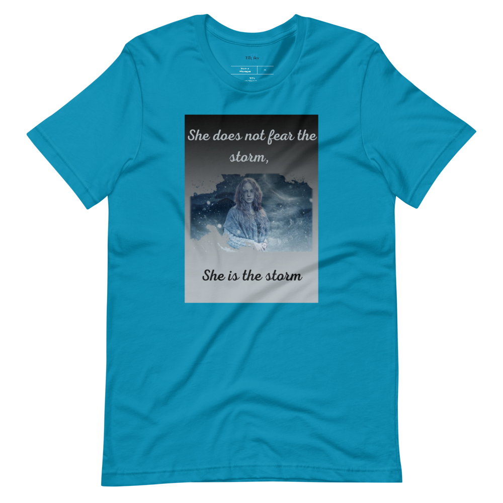 SHE DOES NOT FEAR THE STORM Short-Sleeve T-Shirt