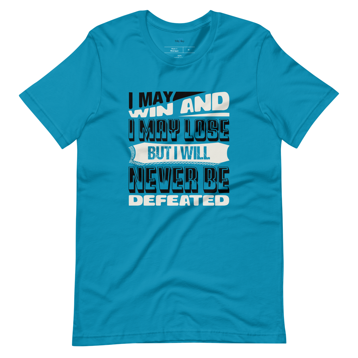 MAY WIN, MAY LOSE T-SHIRT
