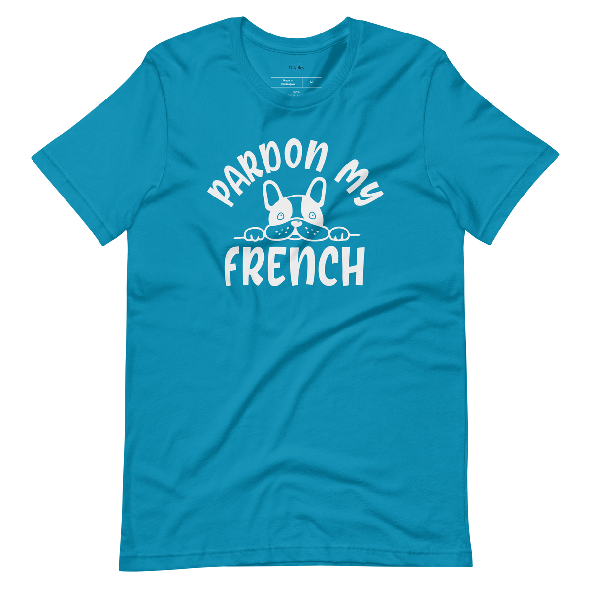 PARDON MY FRENCH T-Shirt