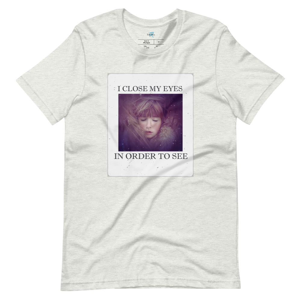 I CLOSE MY EYES 2 Short-sleeve t-shirt