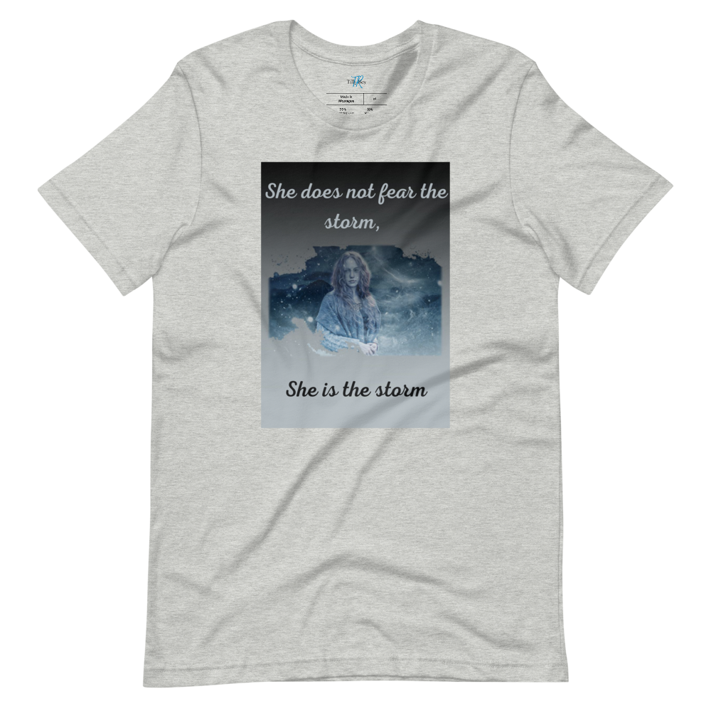 SHE DOES NOT FEAR THE STORM Short-Sleeve T-Shirt