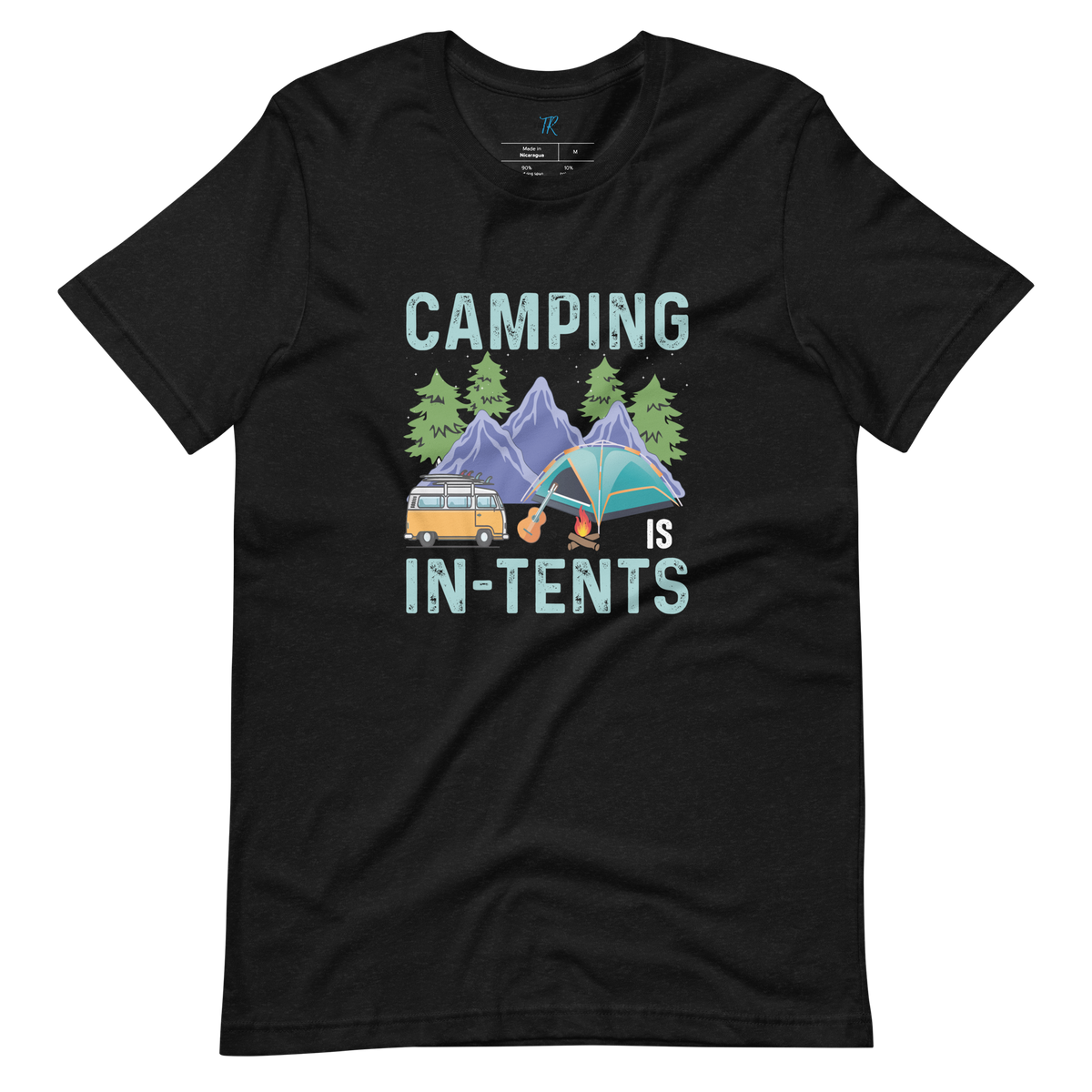 CAMPING IS IN-TENTS T-SHIRT