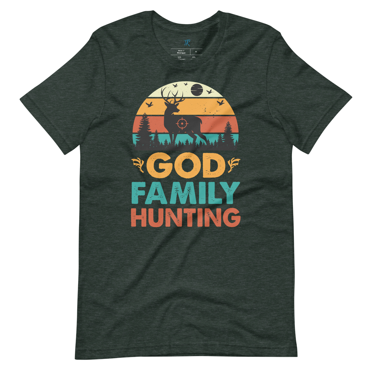GOD, FAMILY, HUNTING