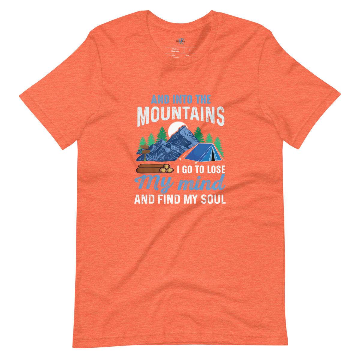 AND INTO THE MOUNTAINS I GO T-Shirt