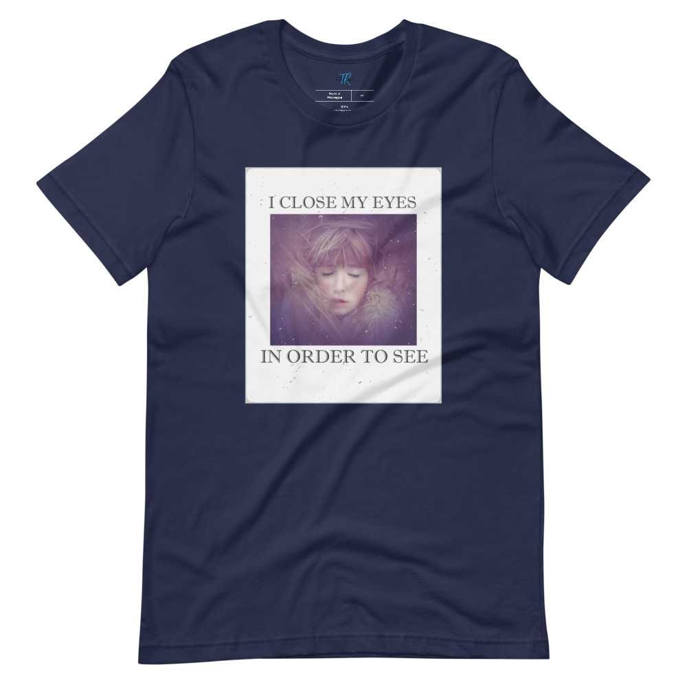 I CLOSE MY EYES 2 Short-sleeve t-shirt