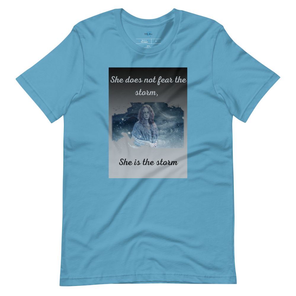 SHE DOES NOT FEAR THE STORM Short-Sleeve T-Shirt