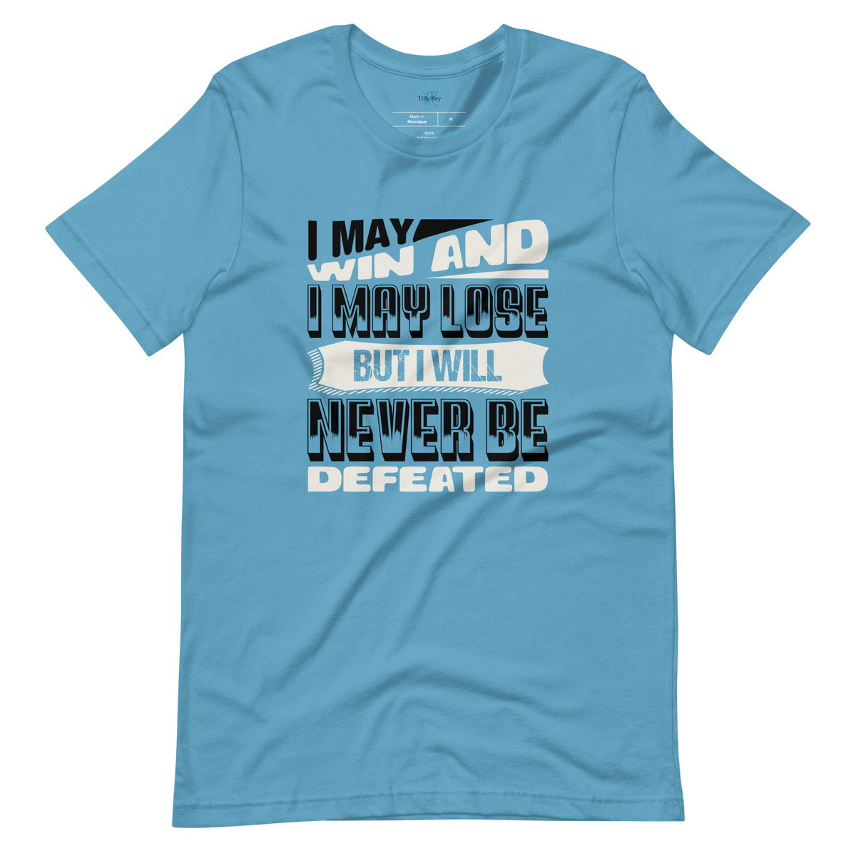 MAY WIN, MAY LOSE T-SHIRT