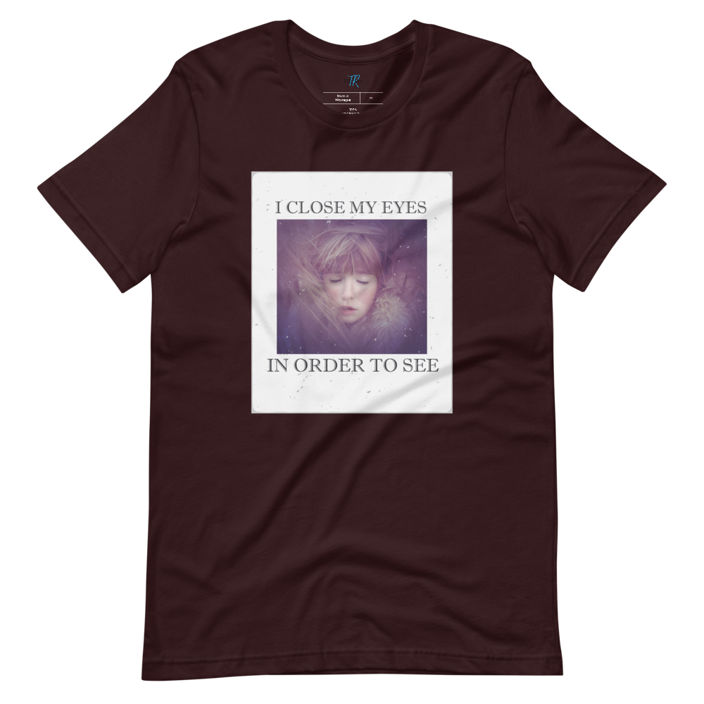 I CLOSE MY EYES 2 Short-sleeve t-shirt