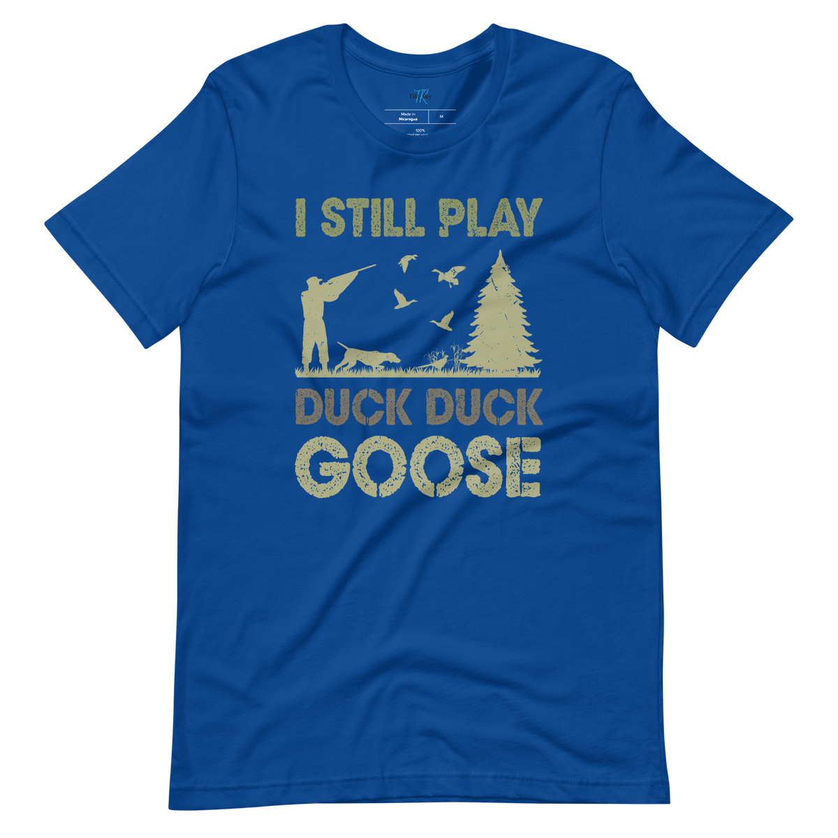 I STILL PLAY DUCK, DUCK, GOOSE T-Shirt